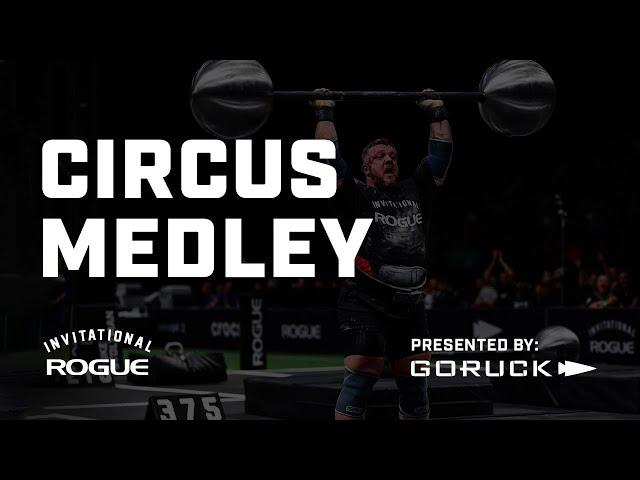 Full Live Stream - Circus Medley - Strongman Event 6 | 2024 Rogue Invitational