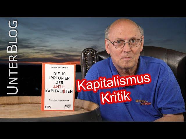 Buchbesprechung: Dr. Dr. Rainer Zitelmann - Die 10 Irrtümer der Antikapitalisten