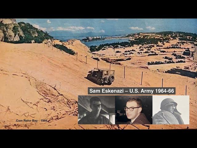 Sam Eskenazi – U.S. Army, 1964-66