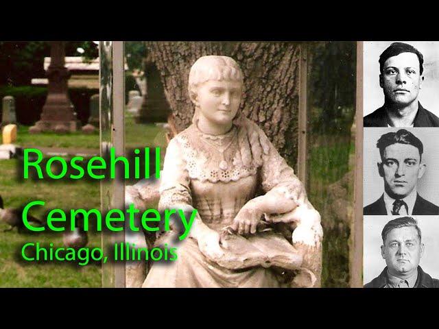 Rosehill Cemetery, Chicago, IL - Those Forgotten, and some Famous and Infamous