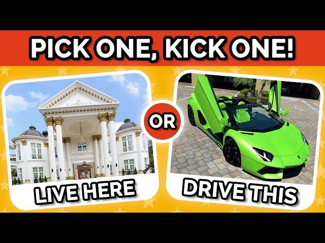 Pick One, Kick One! - Luxury Edition...!