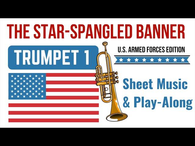 1st Trumpet | Star-Spangled Banner | Sheet Music and Play-Along