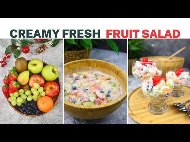 Creamy Fresh Fruit Salad  |  Holiday Fruit Salad