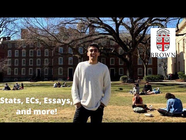 How he got into Brown University (stats, ECs and more)