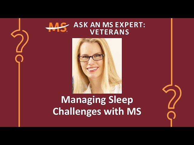 Managing Sleep Challenges with MS