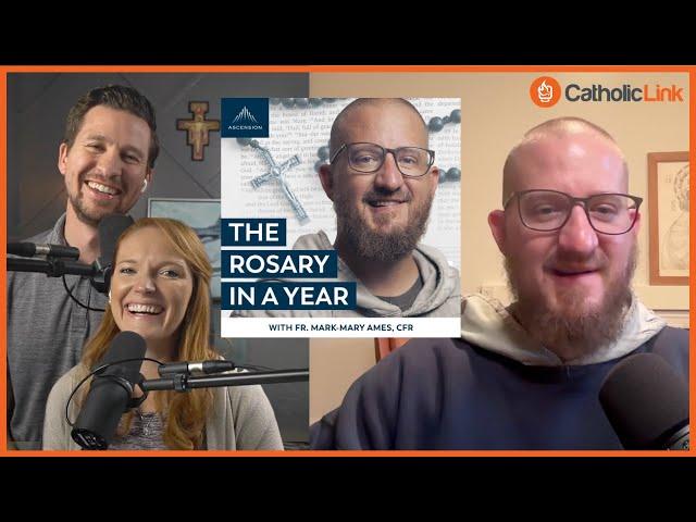 What to Expect From Rosary in a Year w/ Fr. Mark-Mary