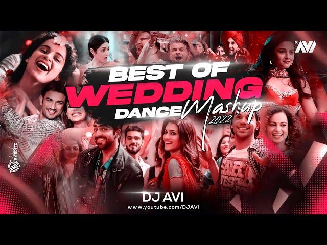 Wedding Dance Mashup 2022 | Dj Avi | Sukhen Visual | Best Of Wedding Dance Songs 2023