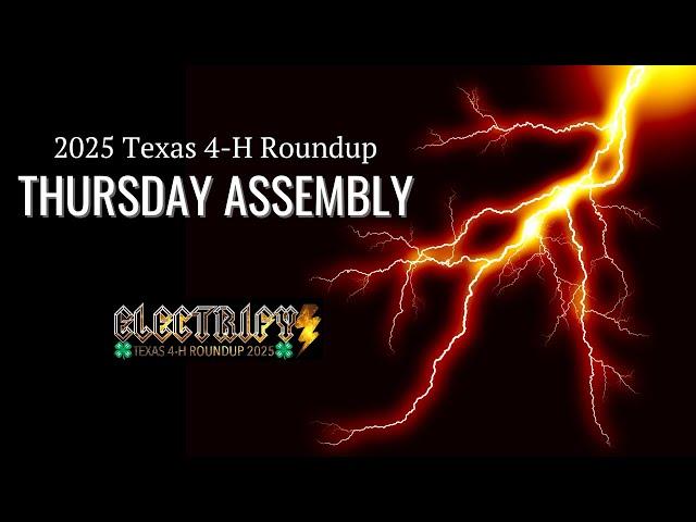 Texas 4-H Roundup 2025 Thursday Assembly