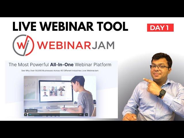 Day 1 - Live Webinar Tool | WebinarJam Tutorial