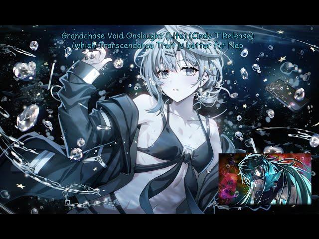 Grandchase Void Onslaught (Life) (Cindy T Release) (which Transcendance Trait is better for Nep)