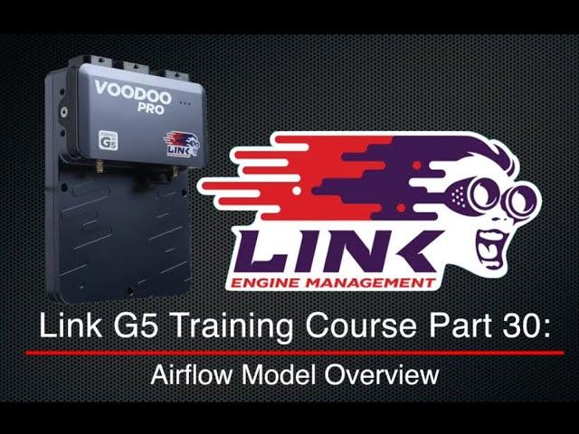 Link G5 Training Course Part 30: Modelled Airflow Model Overview | Evans Performance Academy