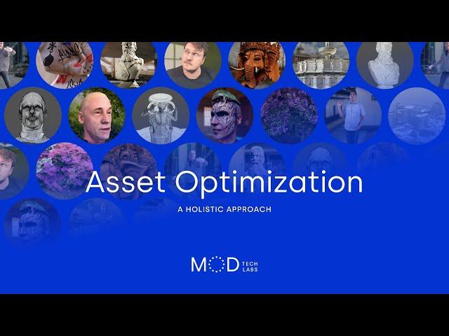 Asset Optimization - MOD Tech Labs @ SIGGRAPH 2020