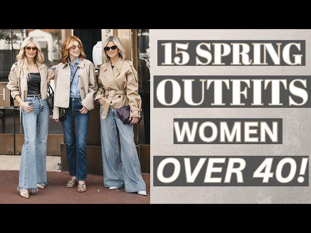 15 Chic and Classy Spring Outfits for Women Over 40 | Fashion Over 40