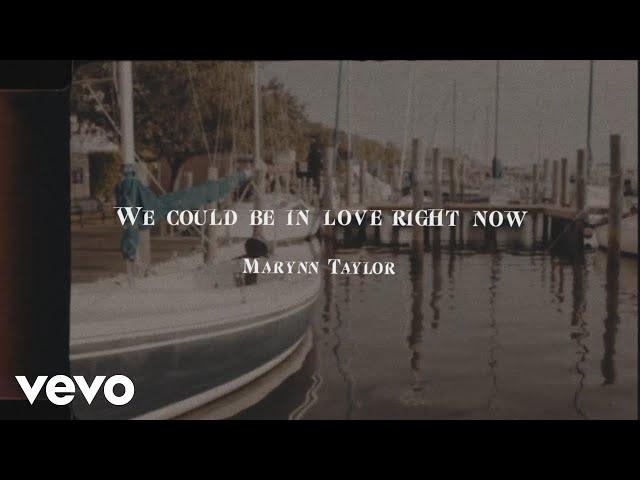 MaRynn Taylor - We Could Be In Love Right Now (Lyric Video)