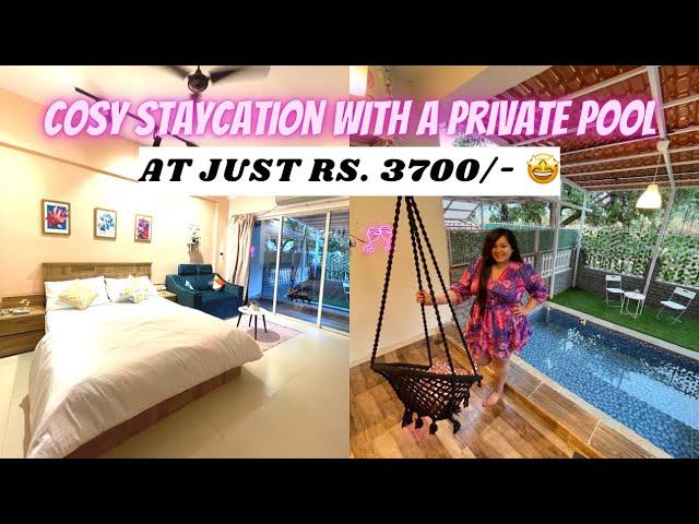 COSY STAYCATION WITH A PRIVATE POOL AT JUST RS. 3700/- ️ Near Mumbai & Pune COSY NEST