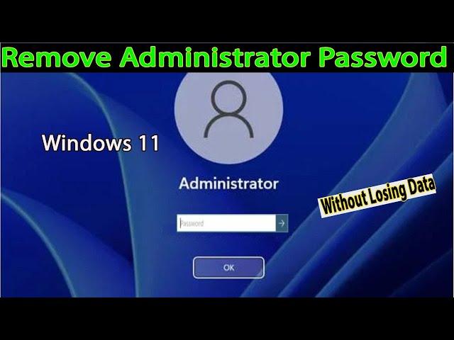 How To Remove Administrator Password On Windows 10 Laptops/ Desktop PC. Without Losing Data|