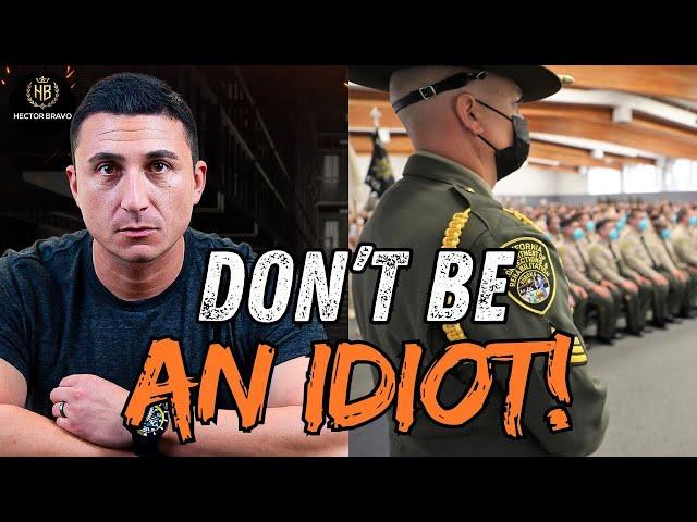 ADVICE For New Correctional Officers!