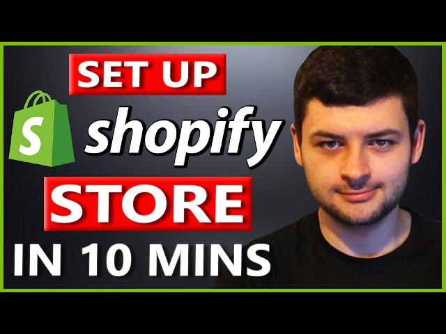 Shopify Tutorial for Beginners 2022 | Set up a Shopify Store in 10 Minutes