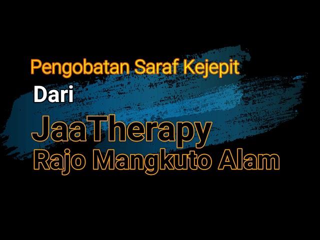 Pengobatan Syaraf Kejepit, Jaatherapy Rajo Mangkuto Alam