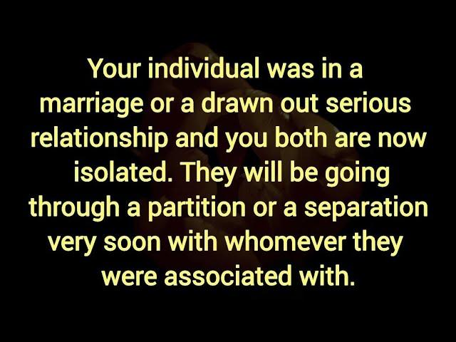 Your individual was in a marriage or a drawn out serious relationship and you both are now isolated.