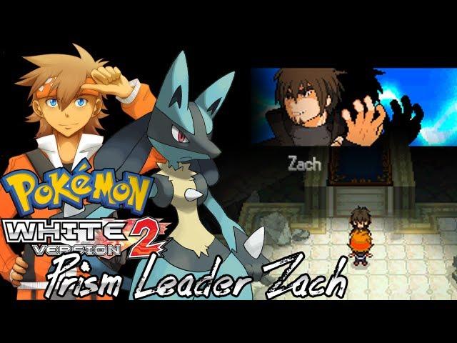 Pokemon White 2 Hack: Prism Leader Zach