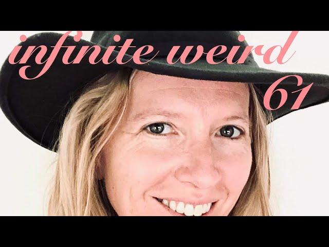 Infinite Weird 61: Re-connecting with the Muses ft. Brooking Caldwell