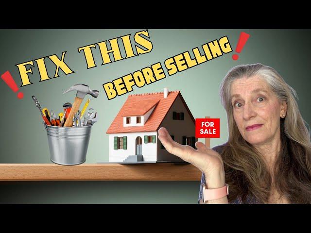 What to Fix when Selling a House