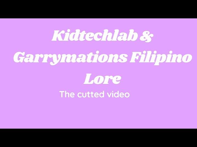 Kidtechlab and Garrymations Filipino Alphabet Lore Review In Roblox(Cutted Part 2)