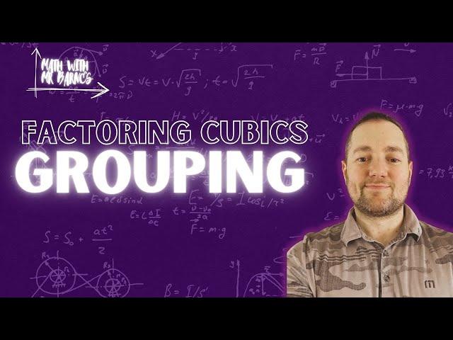 Factoring by Grouping Math with Mr Barnes