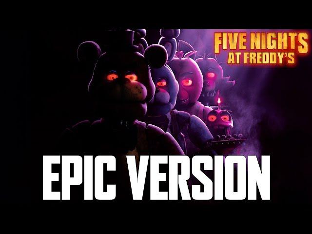 Five Nights At Freddy's | EPIC VERSION (FNAF Movie Theme)