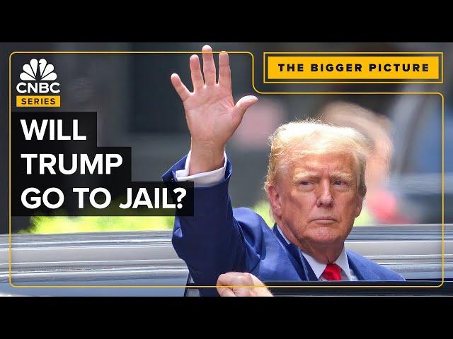 Will Donald Trump Go To Jail? Here's What To Expect From The Former President's Sentencing