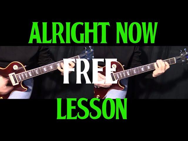 how to play "All Right Now" by Free - guitar lesson