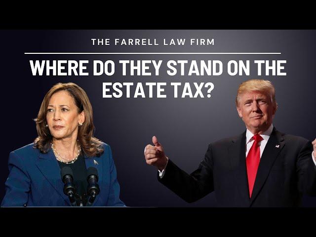 Harris vs. Trump | Where do they stand on the Estate Tax?