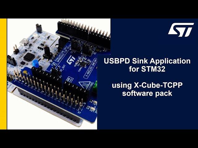 How to build an USBPD Sink application using the X-Cube-TCPP software pack