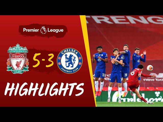 Highlights: Liverpool 5-3 Chelsea | Eight-goal thriller before the trophy lift