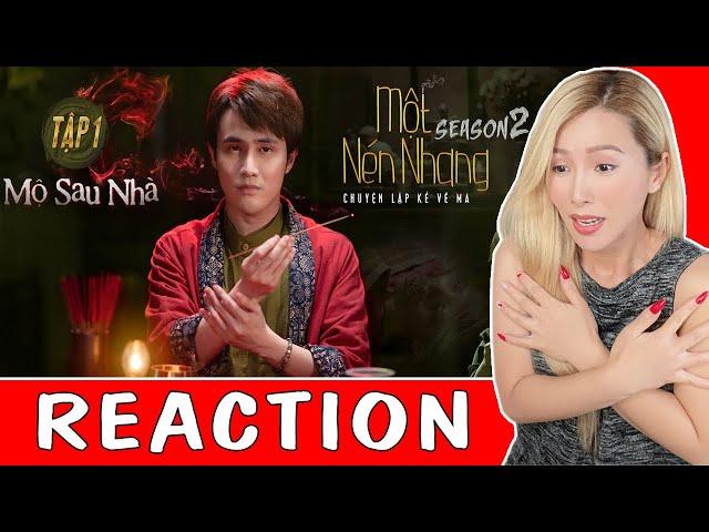 Tập 1 - MỘ SAU NHÀ - Series Chuyện Ma MỘT NÉN NHANG SS2 | KIM LAM TV REACTION