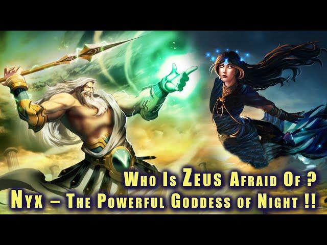 Who Is Zeus Afraid Of ? Nyx – The Powerful Goddess of Night | Daughter of Chaos - Greek Mythology