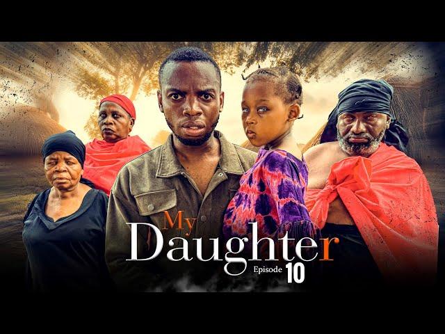 MY DAUGHTER  I ep 10 I