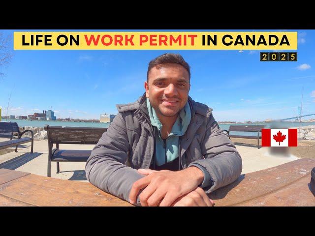 LIFE ON WORK PERMIT IN CANADA 2025 || INDIANS IN CANADA 2025 || MR PATEL ||