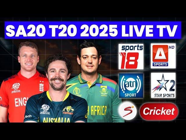 SOUTH AFRICA T20 LEAGUE 2025 LIVE TELECAST CHANNEL LIST - SAT20 LIVE - SA20 2025 LIVE STREAMING