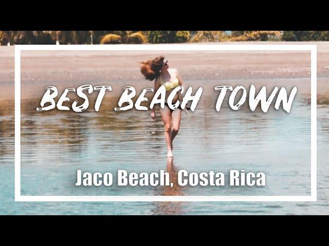 JACO BEACH one of the BEST beach towns in Costa Rica ( Jaco Costa Rica )