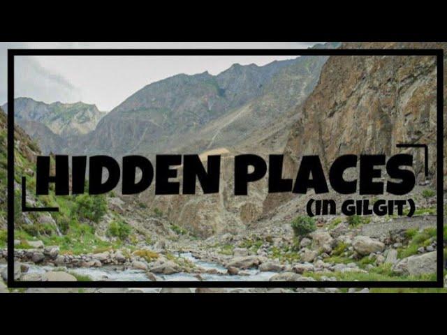 Exploring hidden place in Gilgit [ Kargah Nala ]