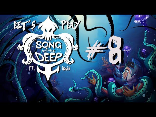 Let's Play Song of the Deep - Episode 8 (GO FETCH!)