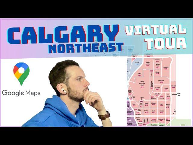 Virtual Tour of Northeast Calgary | Calgary Real Estate Insight