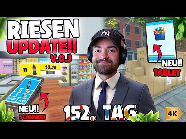 152. Tage im SUPERMARKT + RIESEN TABLET & SCANNER UPDATE!!🫧| Supermarket Simulator (4K)