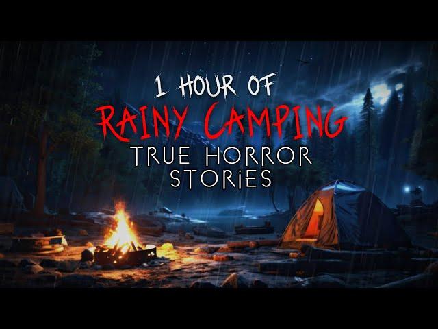 1 Hour of Rainy Alone at Night Camping Horror Stories | Vol. 1 (Compilation)