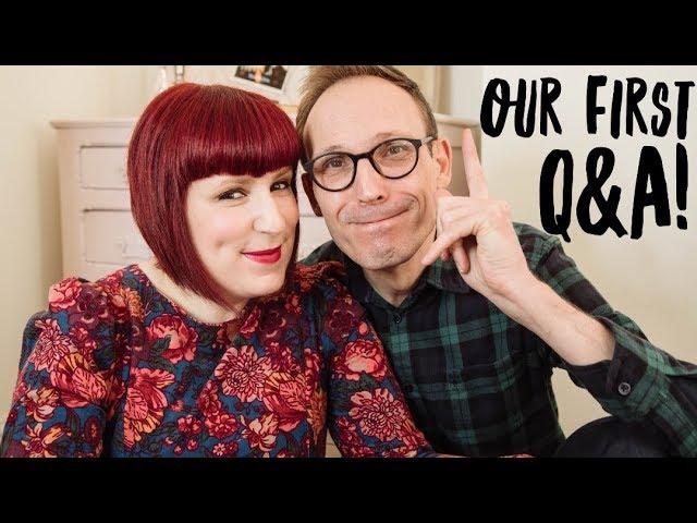 Our First Q&A!