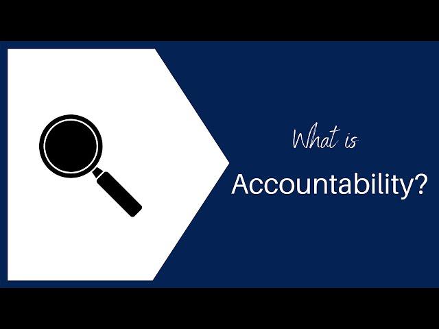 What is Accountability?