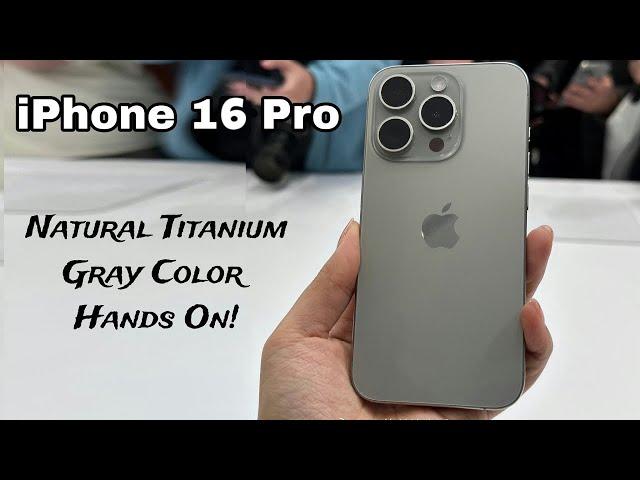 iPhone 16 Pro Max Natural Titanium - Gray Color hands on!