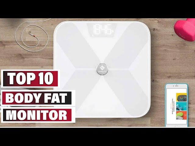 Best Body Fat Monitor  In 2024 - Top 10 Body Fat Monitors Review